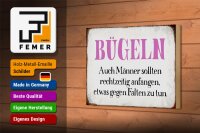 Holzschild Spruch 18x12cm Bügeln auch Männer sollten