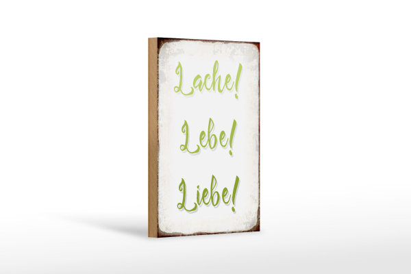 Holzschild Spruch 12x18cm lache lebe liebe Retro Schild