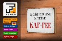 Holzschild Spruch 18x12cm nur eine gute Fee KAF-FEE Kaffee