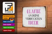 Holzschild Spruch 18x12cm glaube an deine verrückten Ideen