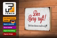 Holzschild Spruch 18x12cm Berg ruft ich bin dann mal weg