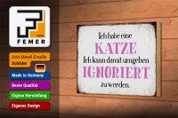 Holzschild Spruch 18x12cm habe Katze kann ignoriert werden