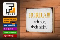 Holzschild Spruch 18x12cm Hurra ach nee, doch nicht