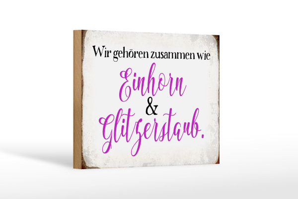 Holzschild Spruch 18x12cm Einhorn und Glitzerstaub