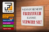 Holzschild Spruch 18x12cm wenn du sie nicht überzeugen