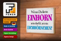 Holzschild Spruch 18x12cm wenn kein Einhorn Eichhörnchen