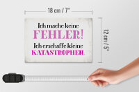 Holzschild Spruch 18x12cm ich mache keine Fehler Schild