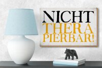 Holzschild Spruch 18x12cm nicht therapierbar Retro