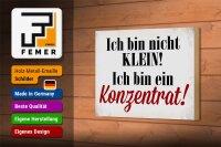 Holzschild Spruch 18x12cm bin nicht klein bin Konzentrat