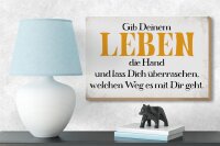 Holzschild Spruch 18x12cm gib deinem Leben die Hand