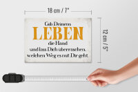 Holzschild Spruch 18x12cm gib deinem Leben die Hand