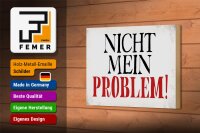 Holzschild Spruch 18x12cm nicht mein Problem Retro