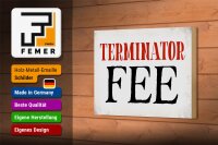 Holzschild Spruch 18x12cm Terminator Fee Retro