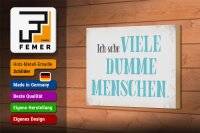 Holzschild Spruch 18x12cm ich sehe viele dumme Menschen