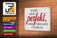 Holzschild Spruch 18x12cm ich bin nicht perfekt aber