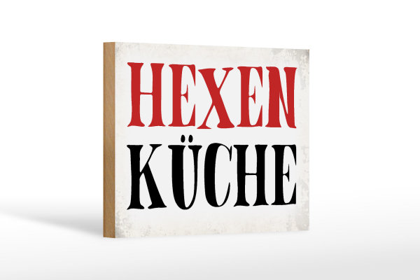 Holzschild Spruch 18x12cm Hexen Küche Schild