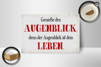 Holzschild Spruch 18x12cm genieße den Augenblick Leben