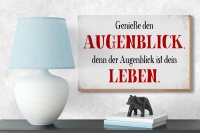 Holzschild Spruch 18x12cm genieße den Augenblick Leben