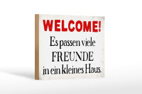 Holzschild Spruch 18x12cm Welcome viele Freunde Haus
