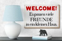 Holzschild Spruch 18x12cm Welcome viele Freunde Haus