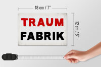 Holzschild Spruch 18x12cm Traum Fabrik Retro