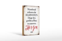 Holzschild Spruch 12x18cm die kleinsten Dinge größte Platz