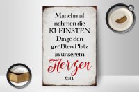 Holzschild Spruch 12x18cm die kleinsten Dinge größte Platz