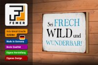 Holzschild Spruch 18x12cm sei frech wild wunderbar Retro
