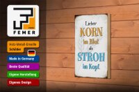 Holzschild Spruch 12x18cm lieber Korn im Blut als Stroh im