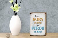 Holzschild Spruch 12x18cm lieber Korn im Blut als Stroh im