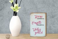 Holzschild Spruch 12x18cm Krone richten Confetti husten