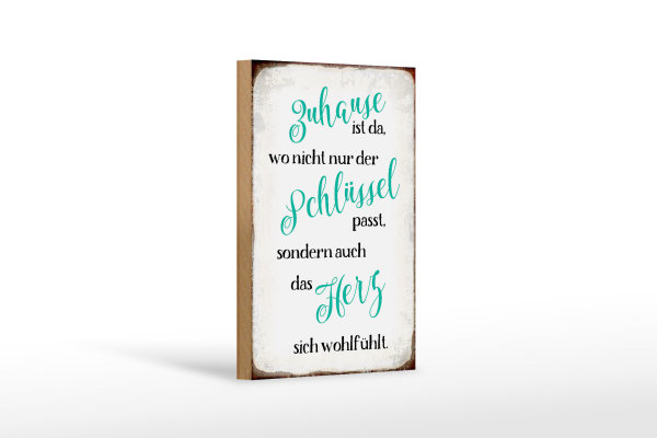 Holzschild Spruch 12x18cm Zuhause wo Herz sich wohlfühlt