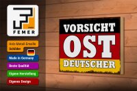 Holzschild Flagge 18x12cm Vorsicht Ost Deutscher