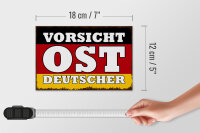 Holzschild Flagge 18x12cm Vorsicht Ost Deutscher