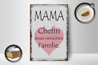 Holzschild Spruch 12x18cm Mama Chefin verrückter Familie