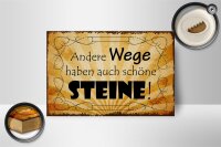 Holzschild Spruch 18x12cm andere Wege auch schöne Steine