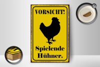 Holzschild Hinweis 12x18cm Vorsicht spielende Hühner