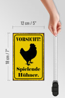 Holzschild Hinweis 12x18cm Vorsicht spielende Hühner