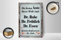 Holzschild Spruch 12x18cm beste Ärzte Dr. Ruhe Fröhlich