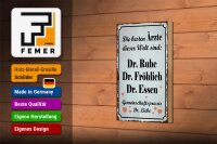 Holzschild Spruch 12x18cm beste Ärzte Dr. Ruhe Fröhlich