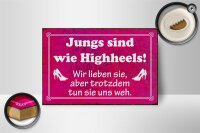 Holzschild Spruch 18x12cm Jungs sind wie Highheels
