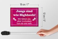 Holzschild Spruch 18x12cm Jungs sind wie Highheels
