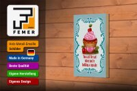 Holzschild Essen 12x18cm Cupcake you can´t be sad when