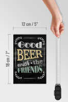 Holzschild Spruch 12x18cm good Beer with the Friends