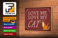 Holzschild Spruch 18x12cm love me love my CAT Katze