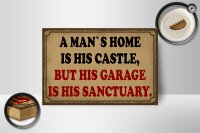 Holzschild Spruch 18x12cm a man´s is his castle but garage