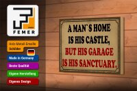 Holzschild Spruch 18x12cm a man´s is his castle but garage