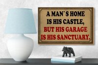 Holzschild Spruch 18x12cm a man´s is his castle but garage