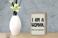 Holzschild Spruch 12x18cm i am a woman. your superpower