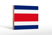 Holzschild Flagge Costa Ricas 18x12cm Flag of Costa Rica